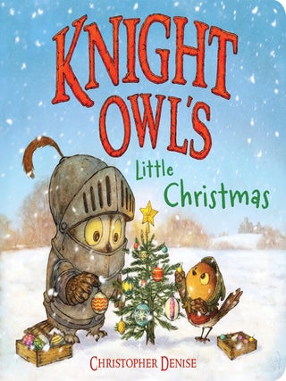 Item #653452 Knight Owl's Little Christmas. Christopher Denise