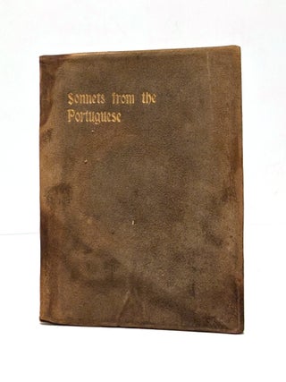 Item #654208 Sonnets from the Portuguese. Elizabeth Barrett Browning
