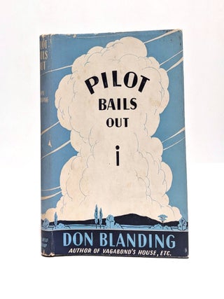 Item #654551 Pilot Bails Out. Don Blanding