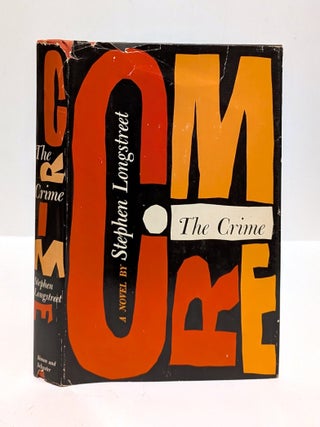 Item #655095 The Crime. Stephen Longstreet