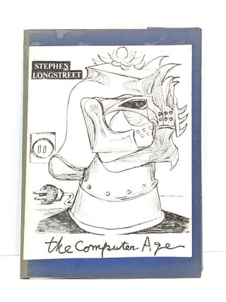 Item #655097 The Computer Age. Stephen Longstreet