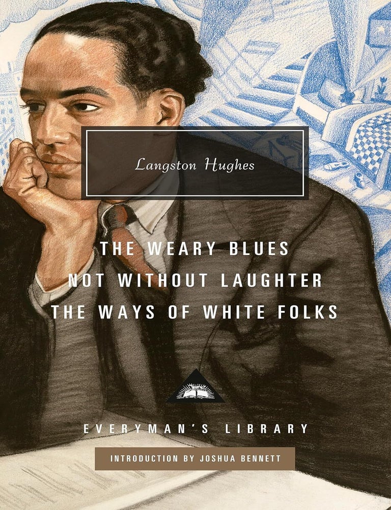Item #656277 Weary Blues; Not Without Laughter; The Ways of White Folks. Langston Hughes.