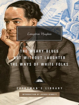 Item #656277 Weary Blues; Not Without Laughter; The Ways of White Folks. Langston Hughes