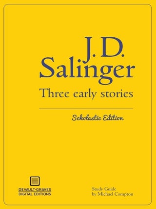 Item #656727 Three Early Stories (Scholastic Edition) (Scholastic). J. D Salinger