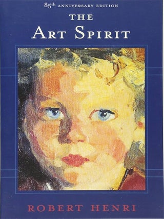 Item #656728 Art Spirit. Robert Henri