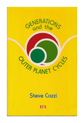 Item #656837 Generations and the Outer Planet Cycles: A Study of Major Historical Events and...