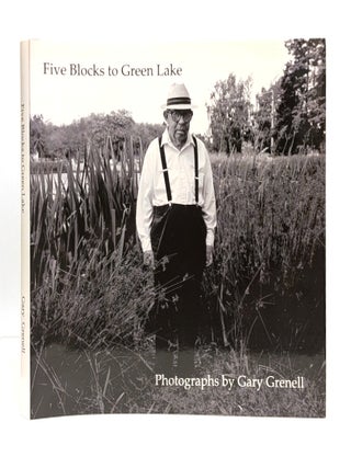 Item #656961 Five Blocks to Green Lake. Gary Grenell
