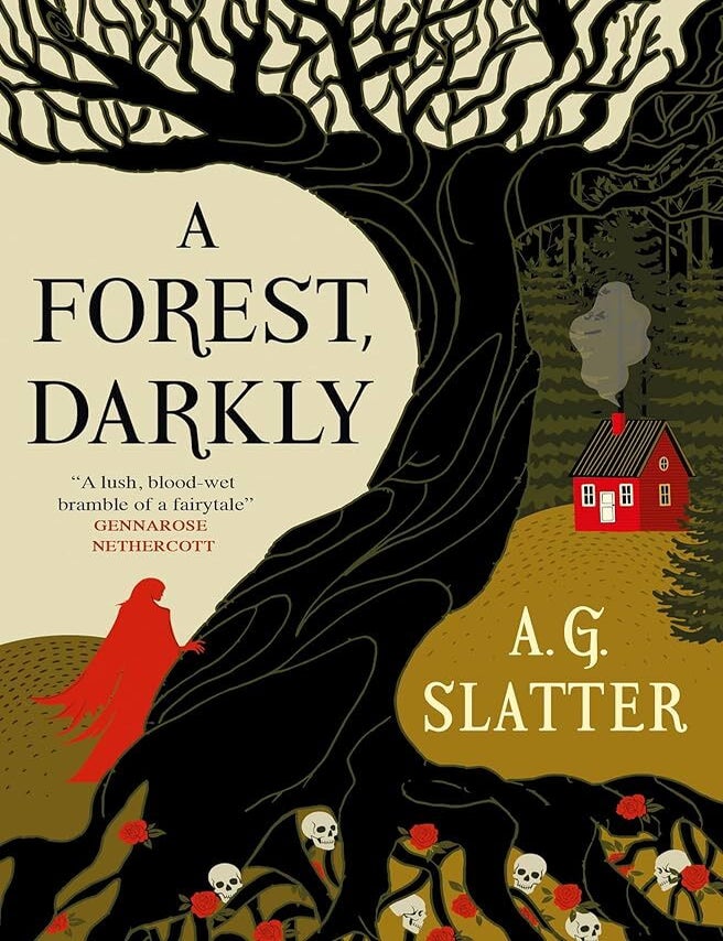 Item #657255 A Forest, Darkly. Angela Slatter.