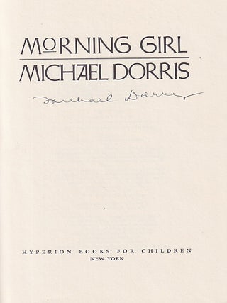 Item #657344 Morning Girl. Michael Dorris