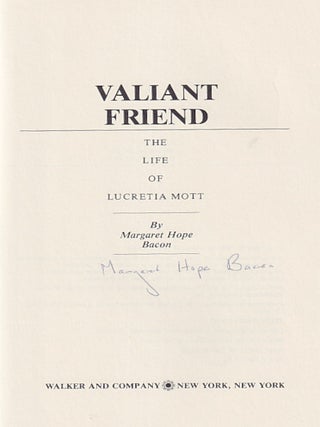 Valiant Friend: The Life of Lucretia Mott