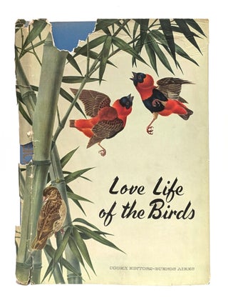 Item #658086 Love Life of the Birds. Carlos Selva Andrade