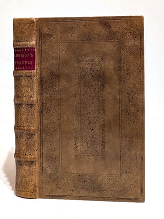 Item #658183 Remarks on Several Parts of Italy, &c. In the Years 1701, 1702, 1703. Joseph Addison