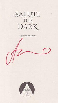 Salute the Dark (Broken Binding Edition)
