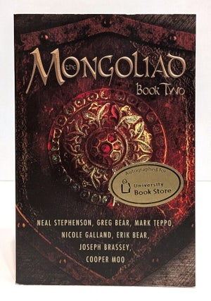 Item #658714 The Mongoliad Book Two (The Mongoliad Cycle). Neal Stephenson, Mark, Teppo, Cooper,...