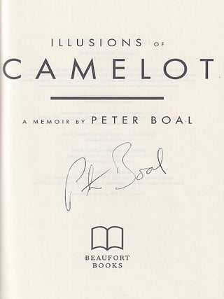 Illusions of Camelot: A Memoir