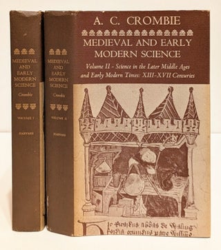 Item #659731 Medieval and Early Modern Science, Vol. I and II, Complete Set. Alistar Cameron Crombie