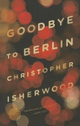 Item #660498 Goodbye to Berlin. Christopher Isherwood