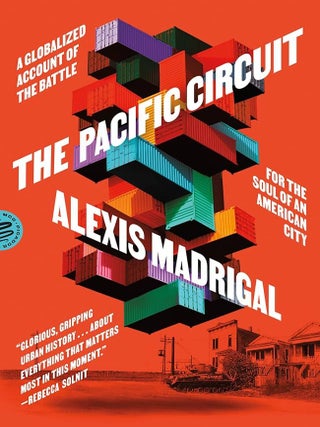 Item #660843 Pacific Circuit: A Globalized Account of the Battle for the Soul of an American...