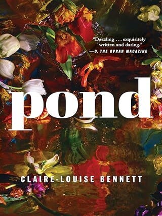 Item #660970 Pond. Claire-Louise Bennett