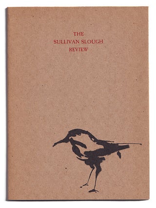 The Sullivan Slough Review, Number 1, Spring 1969. Robert Sund.