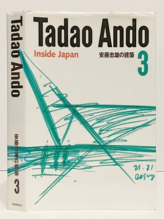 Item #661302 Tadao Ando 3: Inside Japan. Tadao Ando