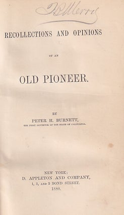 Recollections and Opinions of an Old Pioneer