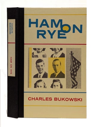Item #661598 Ham on Rye. Charles Bukowski