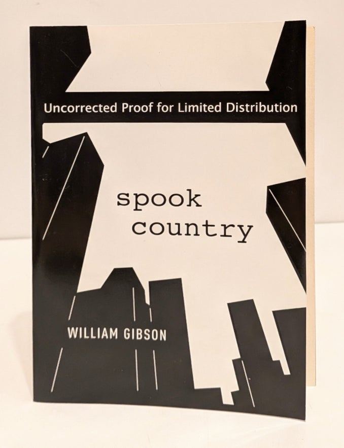 Item #662002 Spook County [Signed Uncorrected Proof]. William Gibson.
