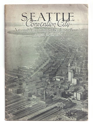 Item #662355 Seattle Convention City: National Association of Real Estate Boards, August 10-13,...