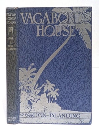 Item #662554 Vagabond's House. Don Blanding
