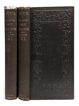 Dred: A Tale of the Great Dismal Swamp. Two Volumes. Harriet Beecher Stowe.