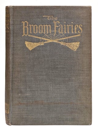 The Broom Fairies and Other Stories. Ethel May Gate.