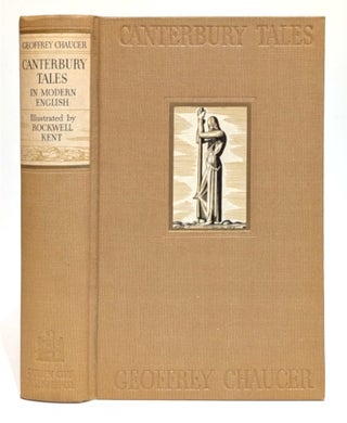 CANTERBURY TALES. Rendered Into Modern English bu J. U. Nicolson. With Illustrations by Rockwell Kent and an Introduction by Gordon Hall Gerould.
