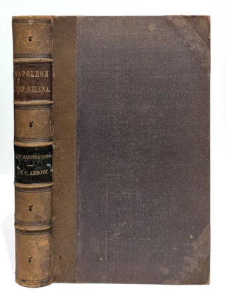 Item #663357 Napoleon At St. Helena; Or, Interesting Anecdotes and Remarkable Conversations of...