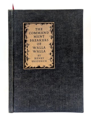 The Commandment Breakers of Walla Walla