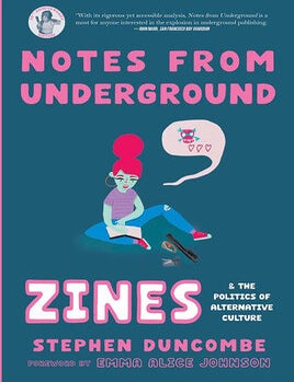 Item #664588 Notes from Underground. Stephen Duncombe.