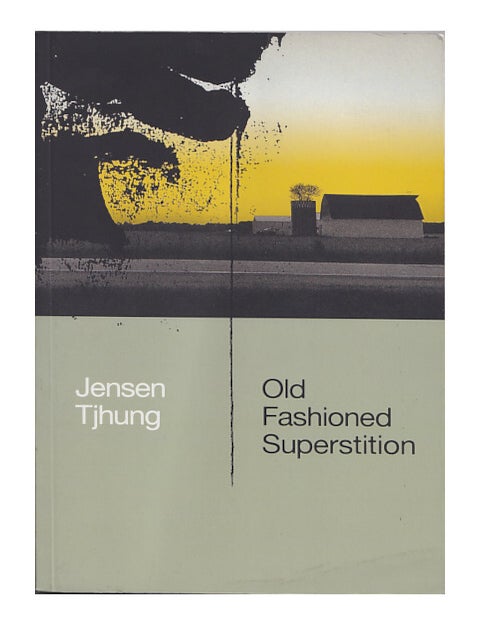 Item #664712 Old Fashioned Superstition. Jensen Tjhung.