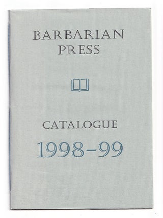 Item #664813 Barbarian Press Catalogue 1998-99. Barbarian Press