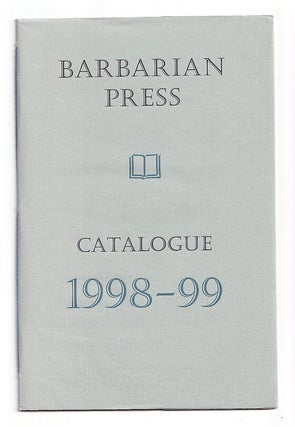 Item #664813 Barbarian Press Catalogue 1998-99. Barbarian Press