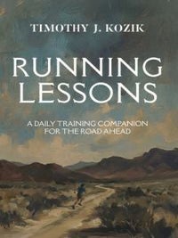 Running Lessons: A Daily Training Companion for the Road Ahead