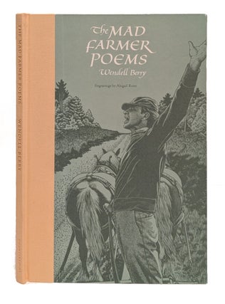 Item #665867 The Mad Farmer Poems. Wendell Berry
