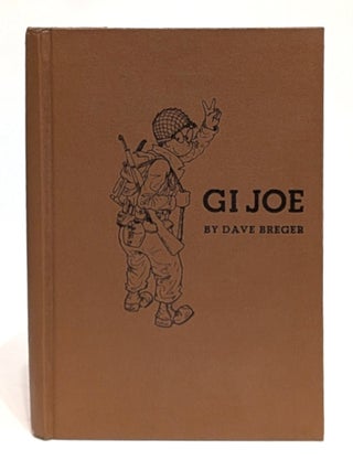 The Original 'Gi Joe' ('Private Breger') From the pages of Yank and Stars and Stripes.