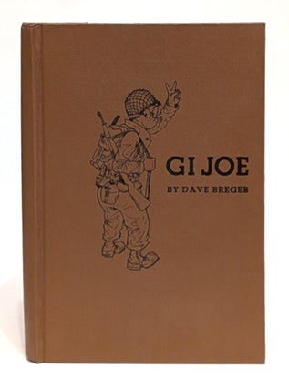 The Original 'Gi Joe' ('Private Breger') From the pages of Yank and Stars and Stripes.