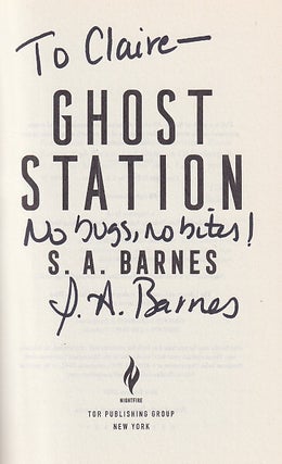 Item #667427 Ghost Station (Uncorrected Advance Reading Copy). S. A. Barnes