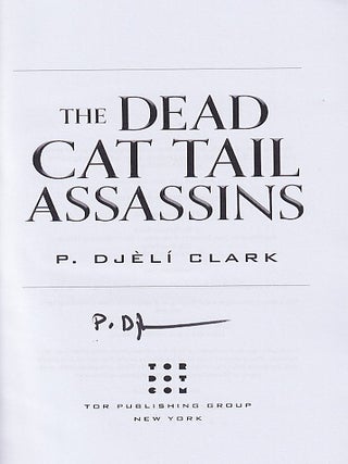 The Dead Cat Tail Assassins (Advanced Uncorrected Manuscript)