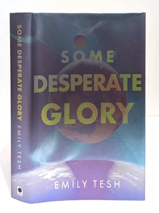 Some Desperate Glory