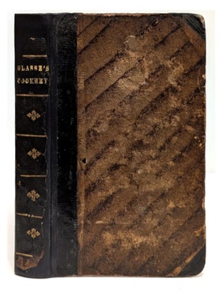 The Art of Cookery, Made Plain and Easy; Which far exceeds any Thing of the Kind yet published