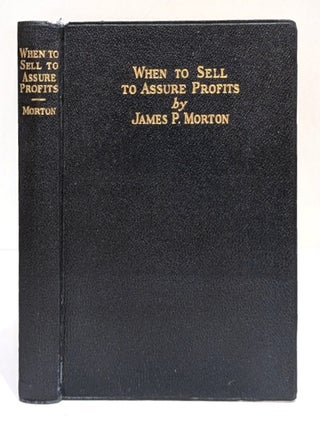 When to sell to assure profits