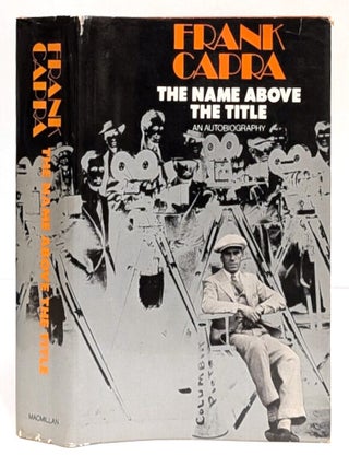 The Name Above the Title : An Autobiography