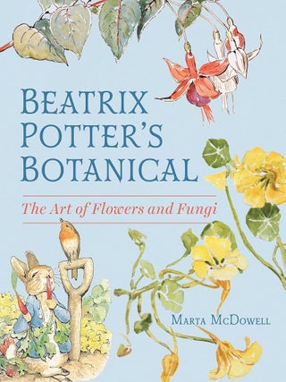Beatrix Potter&rsquo;s Botanical